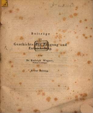 Beiträge zur Geschichte der Zeugung und Entwickelung, 1