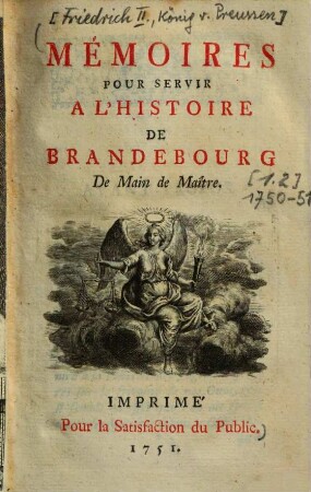 Mémoires pour servir à l'histoire de Brandebourg, [1]