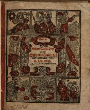 Eweloser Schaw-Platz oder Newer Schreib-Kalender auff das Gnaden-Jahr ..., 1723