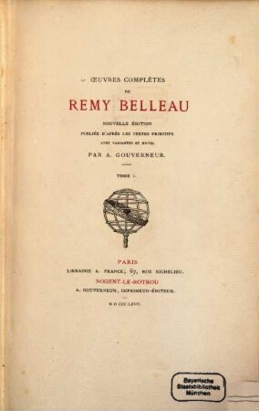 Oeuvres complètes : Nouvelle édition publiée d'après les textes primitifs avec variantes et notes par A. Gouverneur, I