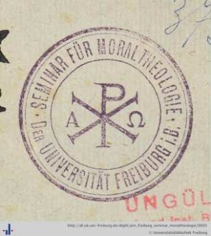 [Provenienz]: Albert-Ludwigs-Universität Freiburg, Seminar für Moraltheologie