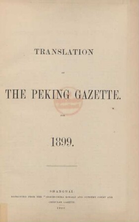 1899: Translation of the Peking gazette