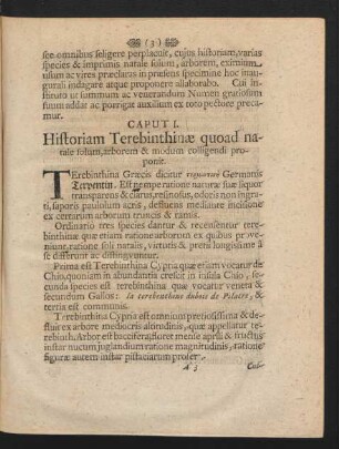 Caput I. Historiam Terebinthinae quoad natale solum, arborem & modum colligendi proponit.
