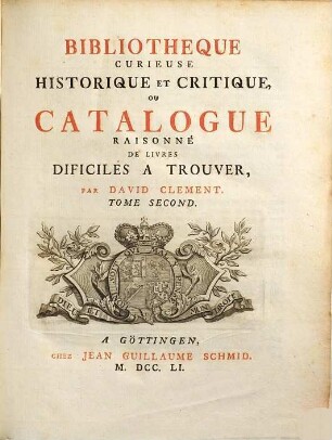 Bibliotheque Curieuse Historique Et Critique, Ou Catalogue Raisonne De Livres Dificiles A Trouver. Tome Second