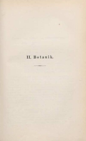II. Botanik.