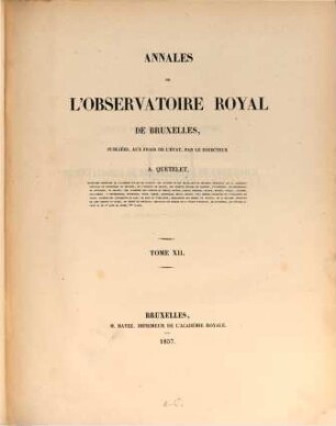 Annales de l'Observatoire Royal de Bruxelles. 12, 12. 1857