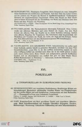 XVI. Porzellan (Nr. 452-544)