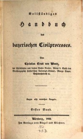 Vollständiges Handbuch des bayerischen Civilprocesses : nach Thibaut's Ordnung. 1