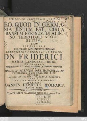Dissertatio Inauguralis Juridica De Eo, Quod In Germania Justum Est, Circa Bannum Ferinum In Alieno Territorio Acquisitum