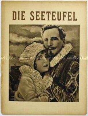 Filmprogramm zu dem amerikanischen Spielfilm "Die Seeteufel" (The Sea Hawk)