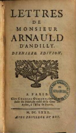 Lettres de Monsieur Arnauld d'Andilly