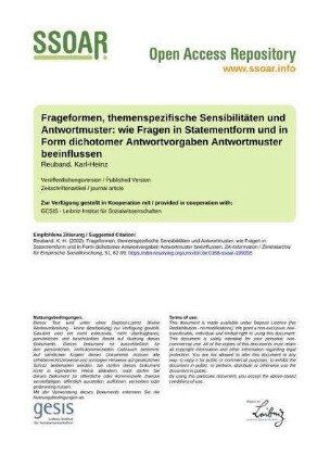 Frageformen, themenspezifische Sensibilitäten und Antwortmuster: wie Fragen in Statementform und in Form dichotomer Antwortvorgaben Antwortmuster beeinflussen
