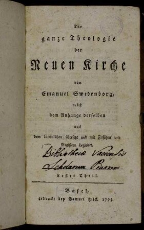 Erster Theil: Die ganze Theologie der Neuen Kirche. Erster Theil