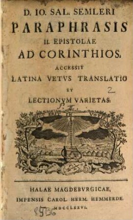 D. Io. Sal. Semleri Paraphrasis II. Epistolae Ad Corinthios : Accessit Latina Vetvs Translatio Et Lectionvm Varietas