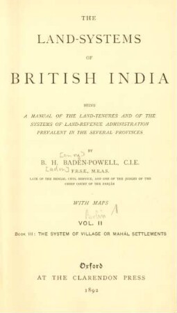 Vol. 2: Book III: The system of Village or Mahál Settlements : being a manual of the land-tenures and of the systems of land-revenue administration prevalent in the several provinces; with maps