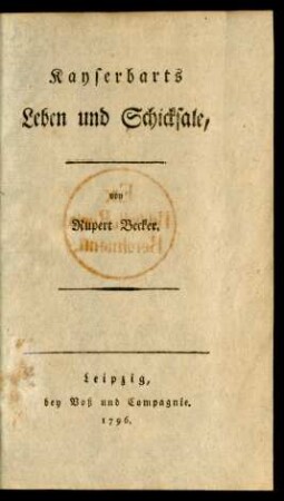 Kayserbarts Leben und Schicksale