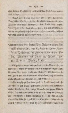 154-159 [Rezension] Huber, Fridolin, Vertheidigung der katholischen Religion gegen Angriffe neuerer Zeit