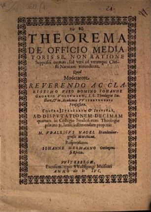 Theorema de officio mediatoris se, non ratione suppositi tantum, sed vere ad utramque Christi naturam extendente