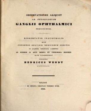 Observationes aliquot ad physiologiam ganglii ophthalmici pertinentes : diss. inaug.