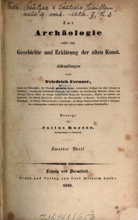 Zur Archäologie oder zur Geschichte und Erklärung der alten Kunst : Abhandlungen, 2