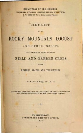 Report on the Rocky Montain locust and other insects now injuring or likely to injure field and garden crops in the western States and territories