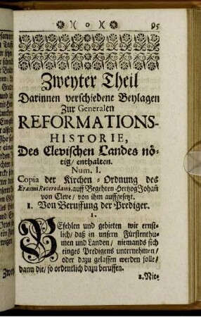 Zweyter Theil. Darinnen verschiedene Beylagen Zur Generalen Reformations-Historie, Des Clevischen Landen nötig / enthalten.