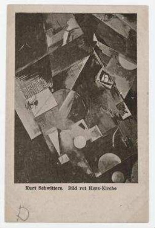 Merz-Postkarte unbeschrieben mit Abbildung: "Kurt Schwitters. Bild rot Herz-Kirche" [o. O]
