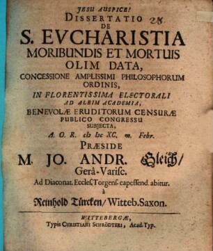 Diss. de s. eucharistia, moribundis et mortuis olim data