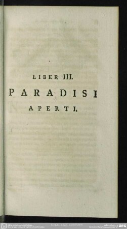 Liber III. Paradisi Aperti