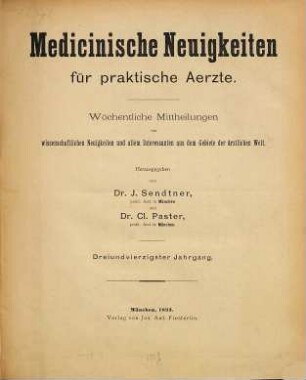 Medizinische Neuigkeiten für praktische Ärzte : Centralbl. für d. Fortschritte d. gesamten medizin. Wissenschaften. 43. 1893