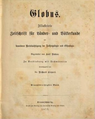 Globus : illustrierte Zeitschrift für Länder- und Völkerkunde. 31. 1877