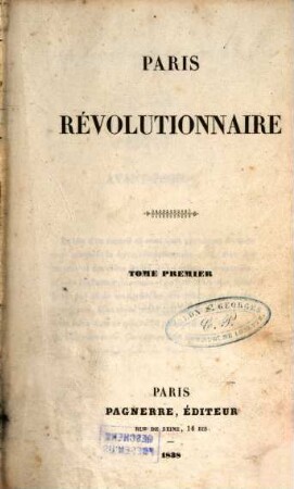 Paris Révolutionnaire : Avec Introduction: G. E. L. Cavaignac: La Force Révolutionnair. 1