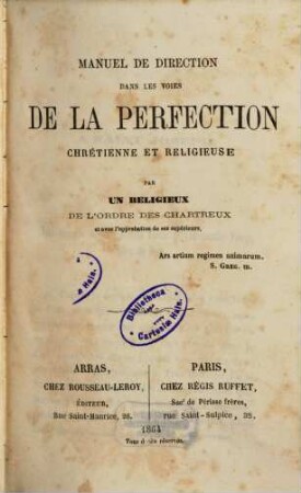 Manuel de direction dans les voies de la perfection chrétienne et religieuse