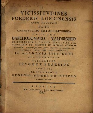 Vicissitudines foederis Londinensis a. 1718 icti: Commentatio