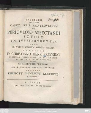 Specimen Continens Capvt Ivris Controversvm De Pericvloso Assectandi Stvdio In Ivrisprvdentia