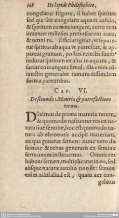 Cap. VI. De secunda Materia et putrefactione rerum.