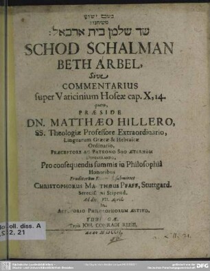 Schod Schalman Beth Arbel, Sive Commentarius super Vaticinium Hoseae cap. X,14