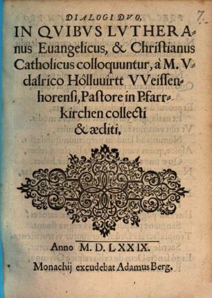 Dialogi duo, in quibus Lutheranus Evangelicus et Christianus Catholicus colloquuntur