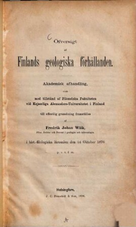 Öfversigt af Finlands geologiska förhållanden : (Doctor diss.)