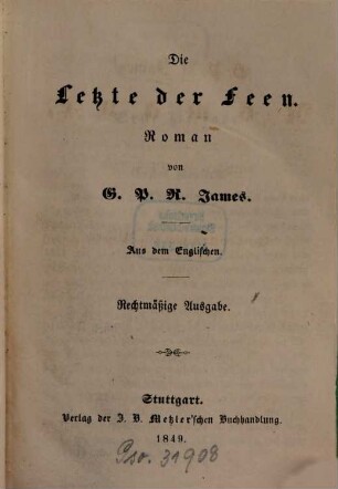 G. P. R. James' Romane, 224. Die Letzte der Feen