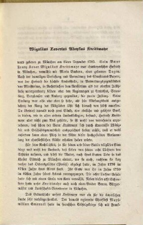 Leben und Wirken des Wiguläus Xaverius Aloysius Freiherrn von Kreittmayr, Churbayerischen geheimen Staats-Kanzlers und Obersten-Lehenprobstes