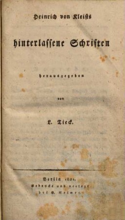 Heinrich von Kleists hinterlassene Schriften