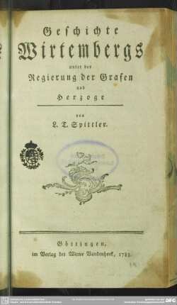 Geschichte Wirtembergs unter der Regierung der Grafen und Herzoge
