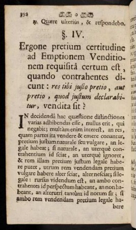 392-411, §§. IV. Ergo pretium certitudine ad [...] - V. An pretium, si nulla quidem ejus quantitas [...]