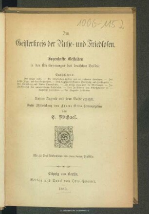 Im Geisterkreis der Ruhe- und Friedlosen : sagenhafte Gestalten in den Überlieferungen des deutschen Volkes : Unsrer Jugend und dem Volke erzählt