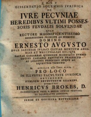 Dissertatio Solemnis Ivridica De Ivre Pecvniae Heredibvs Ultimi Possesoris Fevdalis Solvendae