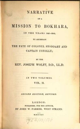 Narrative of a mission to Bokhara, in the years 1843 - 1845, to ascertain the fate of colonel Stoddart and captain Conolly : In Two volumes, 2