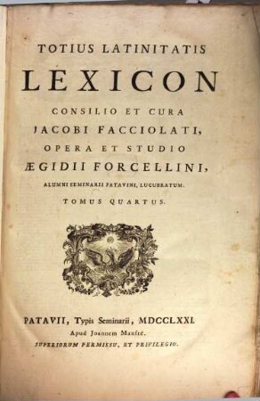 Totius latinitatis lexicon. 4