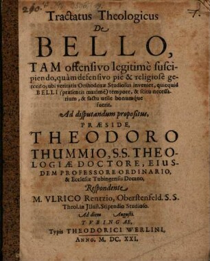 Tractatus theologicus de bello, tam offensivo legitime suscipiendo, quam defensivo pie et religiose gerendo