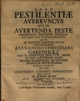 Pestilentiae Averrvncvs [Averruncus] Sive De Avertenda Peste Dissertatio Posterior Specialis